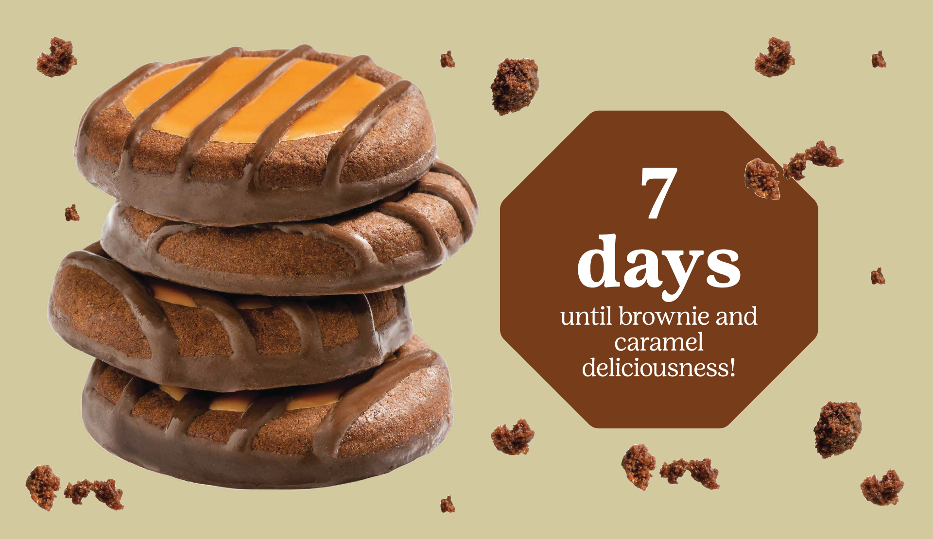 7 days until brownie and caramel deliciousness!