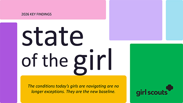 GSUSA 2026 State of the Girl Report